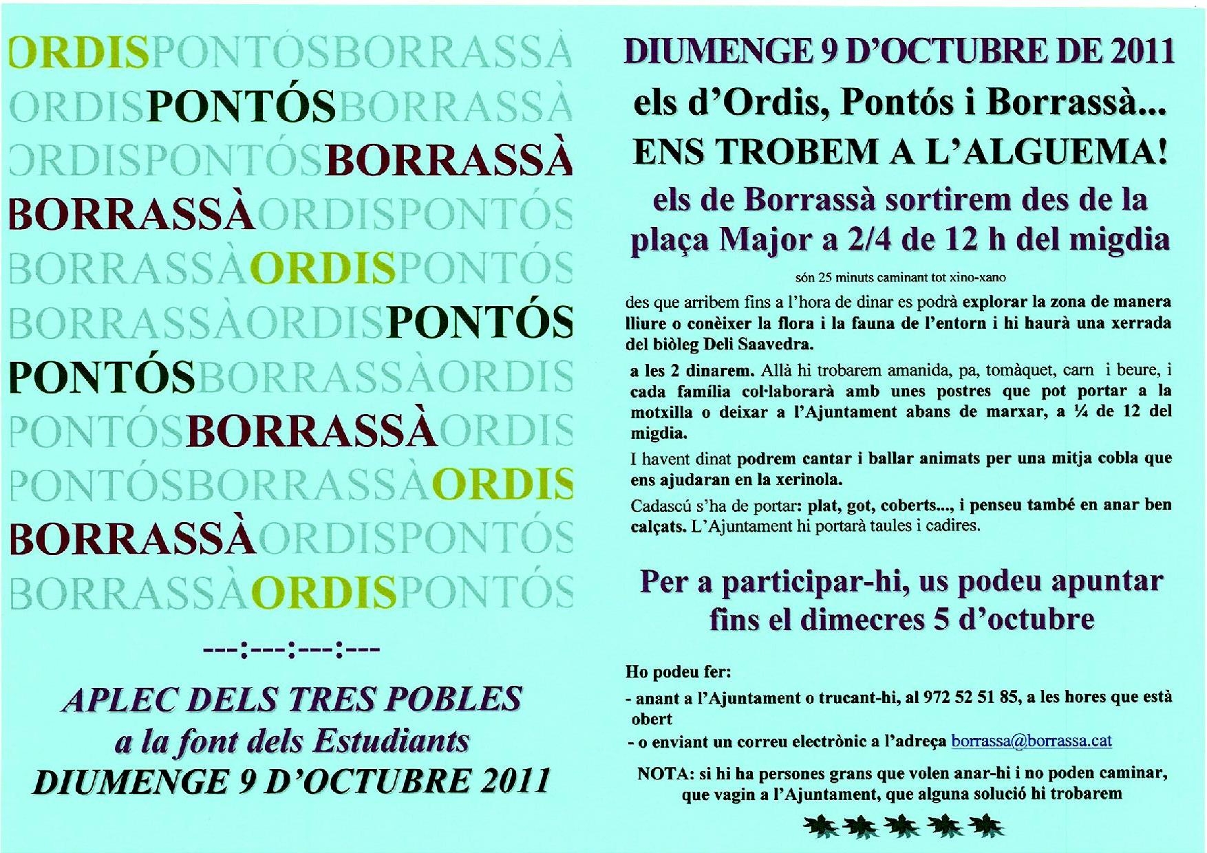 El proper diumenge, 9 d'octubre, els veïns d'Ordis, els de Pontós i els de Borrassà faran una trobada conjunta a la font dels Estudiants, en el marc del PALS. 